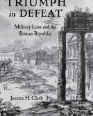 Triumph in Defeat by Jessica H. Clark
