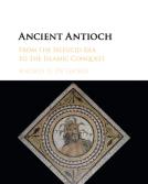 Ancient Antioch by Andrea U. De Giorgi